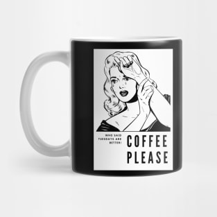 COFFEE PLEASE Mug